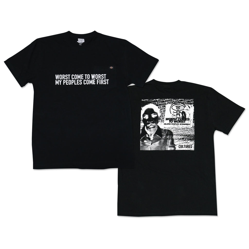 Worst comes to worst T shirt Black Dickies Custom CULTURES