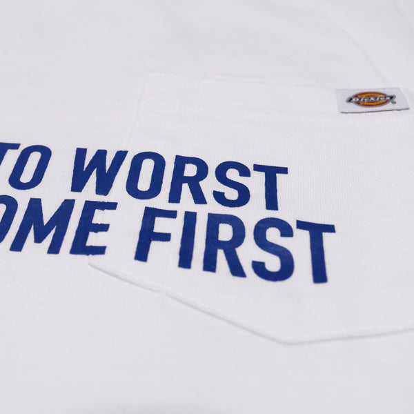 Worst comes to worst T-shirt White (Dickies Custom)